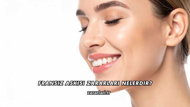 Fransız Askısı Zararları Nelerdir?