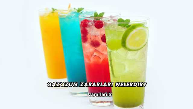 Gazozun Zararları Nelerdir?