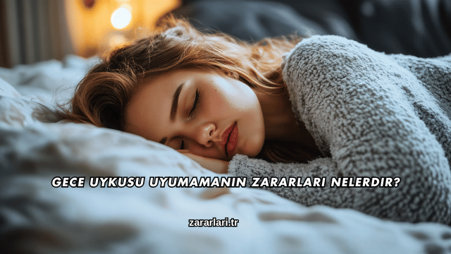 Gece Uykusu Uyumamanın Zararları Nelerdir?