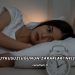Gece Uykusuzluğunun Zararları Nelerdir?
