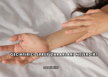 Geciktirici Sprey Zararları Nelerdir?