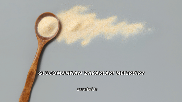 Glucomannan Zararları Nelerdir?