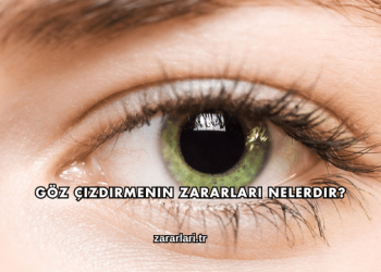 Göz Çizdirmenin Zararları Nelerdir?
