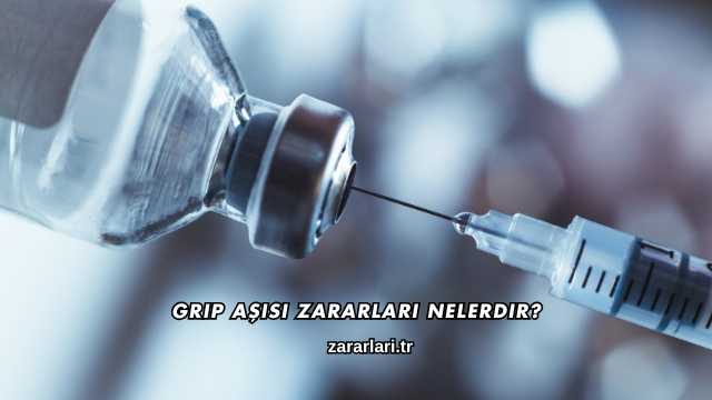 Grip Aşısı Zararları Nelerdir?