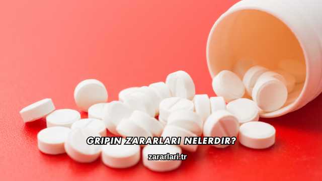 Gripin Zararları Nelerdir?