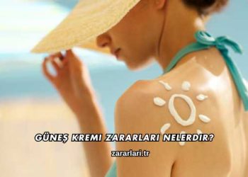 Güneş Kremi Zararları Nelerdir?