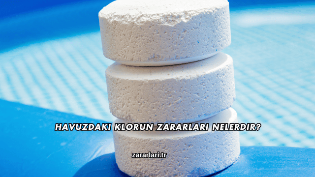 Havuzdaki Klorun Zararları Nelerdir?