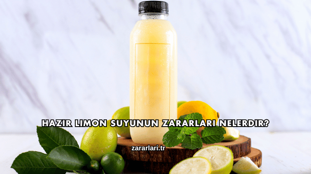 Hazır Limon Suyunun Zararları Nelerdir?