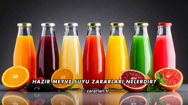 Hazır Meyve Suyu Zararları Nelerdir?
