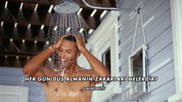 Her Gün Duş Almanın Zararları Nelerdir?