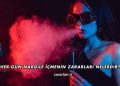 Her Gün Nargile İçmenin Zararları Nelerdir?