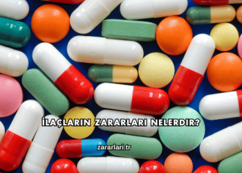 İlaçların Zararları Nelerdir?
