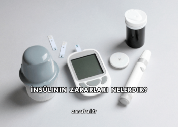 İnsülinin Zararları Nelerdir?