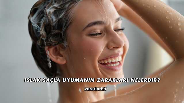 Islak Saçla Uyumanın Zararları Nelerdir?