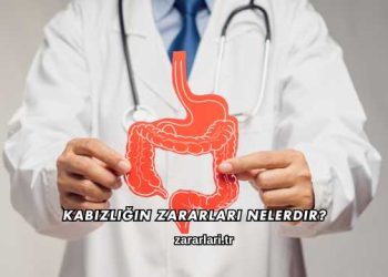 Kabızlığın Zararları Nelerdir?
