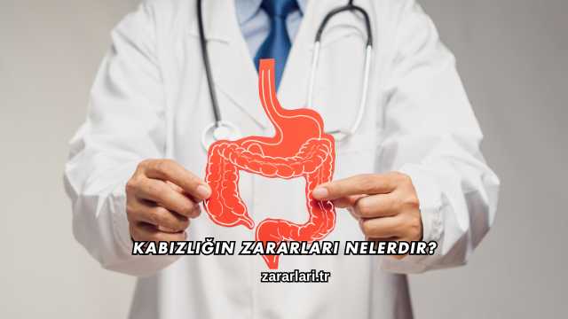 Kabızlığın Zararları Nelerdir?
