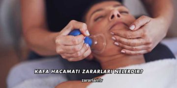 Kafa Hacamatı Zararları Nelerdir?
