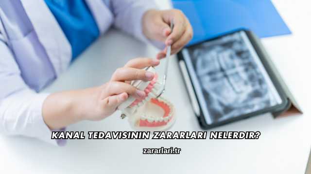 Kanal Tedavisinin Zararları Nelerdir?