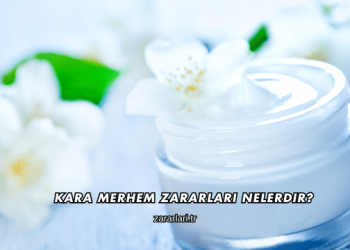 Kara Merhem Zararları Nelerdir?