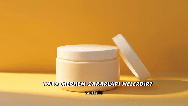 Kara Merhem Zararları Nelerdir?