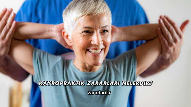 Kayropraktik Zararları Nelerdir?