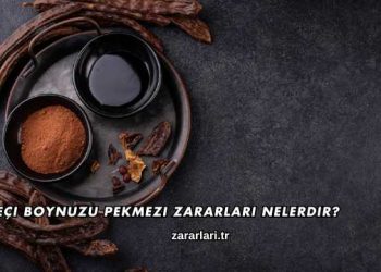 Keçi Boynuzu Pekmezi Zararları Nelerdir?