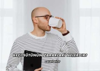 Keçi Sütünün Zararları Nelerdir?