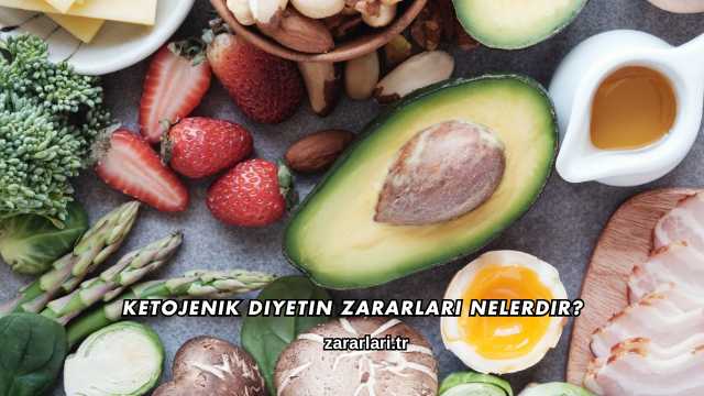 Ketojenik Diyetin Zararları Nelerdir?