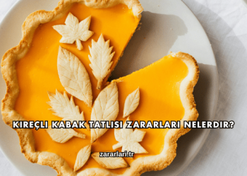 Kireçli Kabak Tatlısı Zararları Nelerdir?