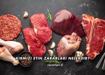 Kırmızı Etin Zararları Nelerdir?