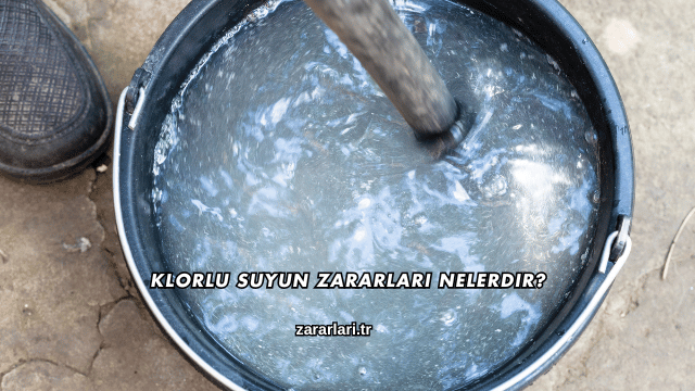 Klorlu Suyun Zararları Nelerdir?