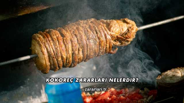 Kokoreç Zararları Nelerdir?