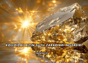 Kolloidal Altın Suyu Zararları Nelerdir?