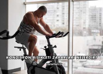 Kondisyon Bisikleti Zararları Nelerdir?