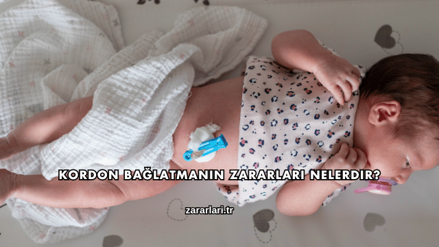 Kordon Bağlatmanın Zararları Nelerdir?