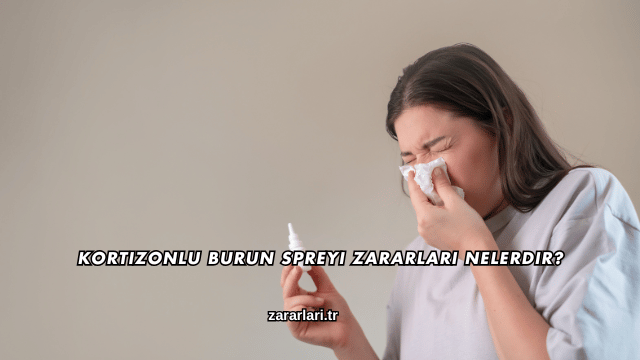 Kortizonlu Burun Spreyi Zararları Nelerdir?