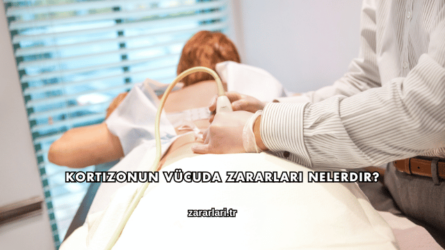 Kortizonun Vücuda Zararları Nelerdir?
