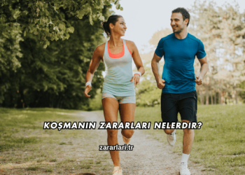 Koşmanın Zararları Nelerdir?