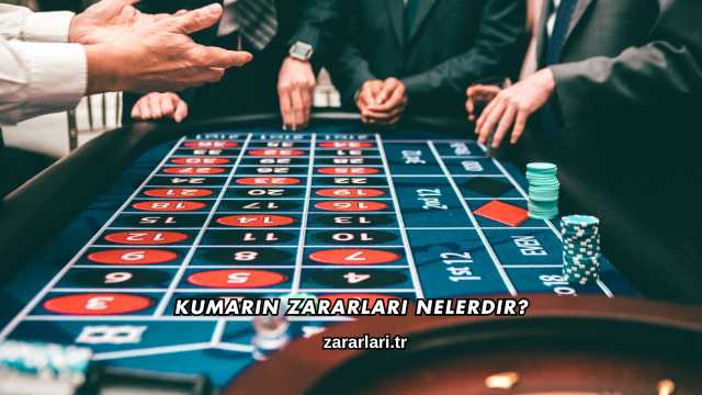 Kumarın Zararları Nelerdir?