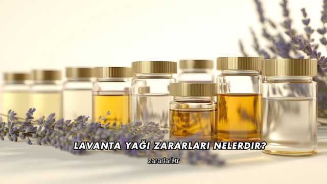 Lavanta Yağı Zararları Nelerdir?
