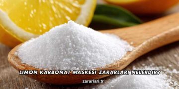 Limon Karbonat Maskesi Zararları Nelerdir?