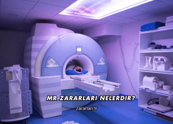 MR Zararları Nelerdir?