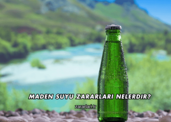 Maden Suyu Zararları Nelerdir?