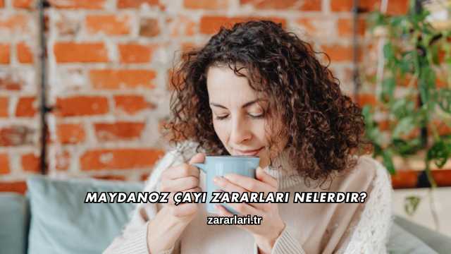 Maydanoz Çayı Zararları Nelerdir?