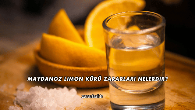 Maydanoz Limon Kürü Zararları Nelerdir?