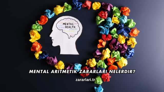 Mental Aritmetik Zararları Nelerdir?