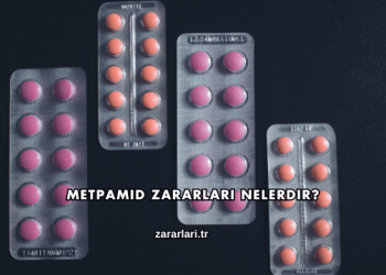 Metpamid Zararları Nelerdir?