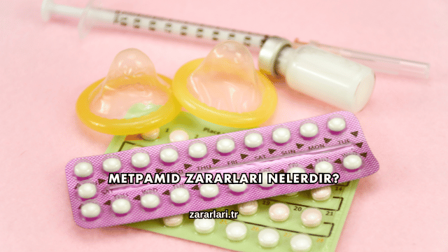 Metpamid Zararları Nelerdir?