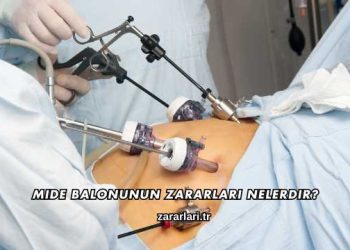 Mide Balonunun Zararları Nelerdir?