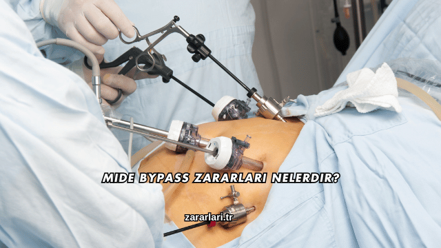 Mide Bypass Zararları Nelerdir?